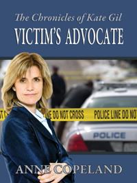 Chronicles of Kate Gill Victim's Advocate
