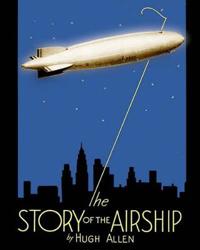 Bokomslag för "The Story of the Airship"