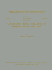 Long-Period Global Variations of Incoming Solar Radiation