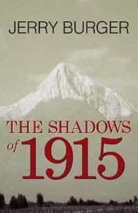 The Shadows of 1915
