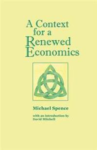 A Context for a Renewed Economics