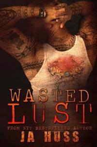 Wasted Lust: (a 321 Spinoff)