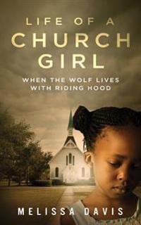 Life of a Church Girl: When the Wolf Lives with Riding Hood