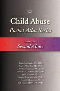 Child Abuse Pocket Atlas Series, Volume 2: Sexual Abuse
