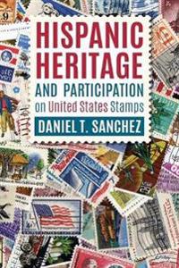 Hispanic Heritage and Participation on United States Stamps