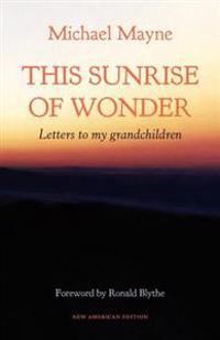 This Sunrise of Wonder