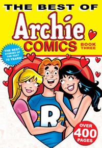 The Best Of Archie Comics Book 3