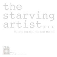 The starving artist - 2014: the eyes that feel, the hands that see