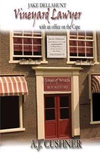 Jake Dellahunt, Vineyard Lawyer: (with an office on the Cape)