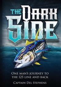Kirjan kansi "The Dark Side: One Man's Journey to the 125 Line and Back"
