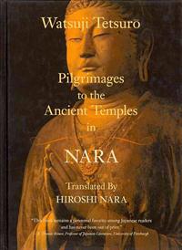 Pilgrimages to the Ancient Temples in Nara