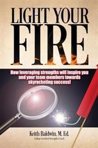 Light Your Fire