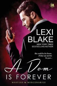 A Dom is Forever