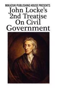 John Locke's 2nd Treatise on Civil Government