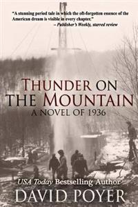 Thunder on the Mountain: A Novel of 1936