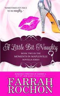 A Little Bit Naughty
