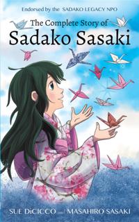 Complete Story of Sadako Sasaki