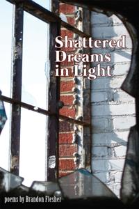 Shattered Dreams in Light