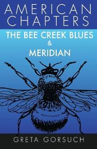The Bee Creek Blues & Meridian