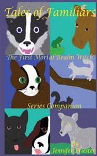 Tales of Familiars