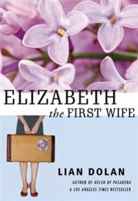Kirjan kansi "Elizabeth the First Wife"