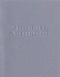 Simon Starling: Metamorphology