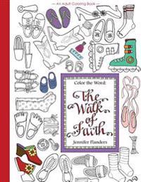 Color the Word: The Walk of Faith