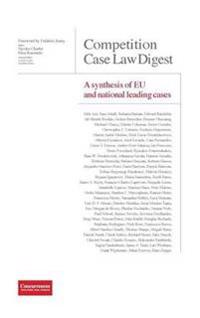 Competition Case Law Digest - A synthesis of EU and national leading cases