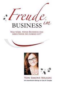 Freude Im Business - Joy of Business German