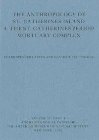 The Anthropology of St. Catherines Island