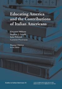 Educating America and the Contributions of Italian Americans
