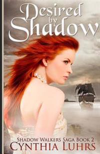 Desired by Shadow
