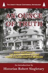 An Ounce of Truth