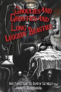Ghoulies and Ghosties and Long-Leggedy Beasties