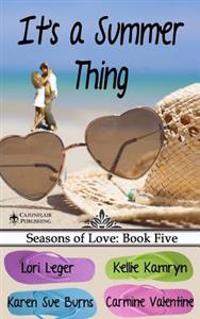 It's a Summer Thing: Seasons of Love: Book Five