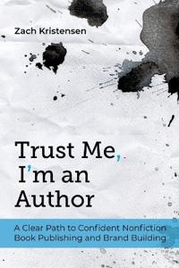 Trust Me, I'm an Author