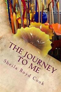 The Journey to Me: A Personal Journey through Depressio