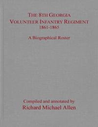 8th Georgia Volunteer Infantry Regiment 1861-1865