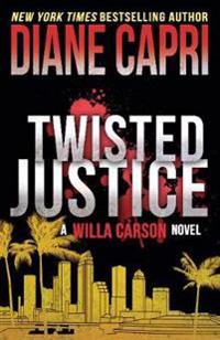 Twisted Justice