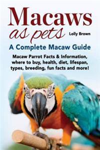 Brown, L: Macaws as Pets