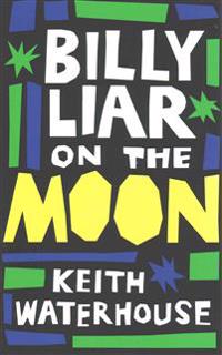 Billy Liar on the Moon (Valancourt 20th Century Classics)