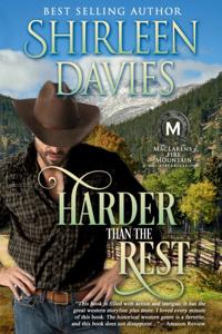 Harder than the Rest,, Book Three of the MacLarens of Fire Mountain
