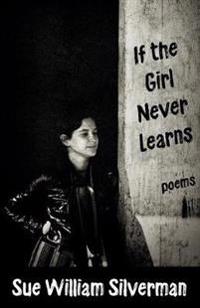 If the Girl Never Learns