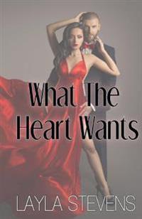 What the Heart Wants