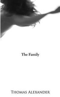 The Family: A Play