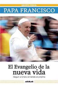 El evangelio de la nueva vida / The Gospel of New Life