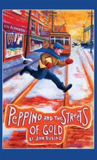 Bokomslag för "Peppino and the Streets of Gold"