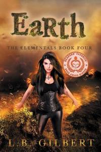 Earth: A High Stakes Enemies to Lovers Paranormal Adventure