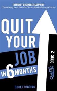 Quit Your Job in 6 Months