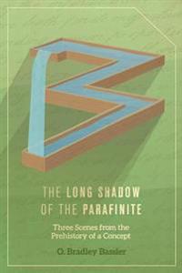 The Long Shadow of the Parafinite: Three Scenes from the Prehistory of a Concept
